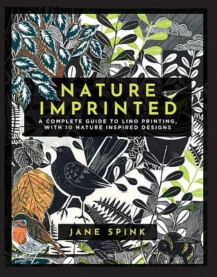 Nature Imprinted: A complete guide to lino printing, with 10 nature inspired designs (Hardcover)