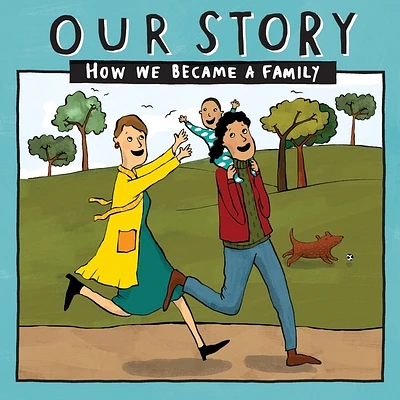 Our Story - How We Became a Family (41): Two mum families who used embryo donation - single baby (Paperback)