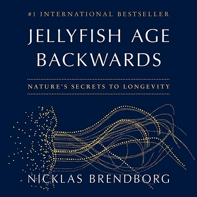 Jellyfish Age Backwards: Nature's Secrets to Longevity (Compact Disc)