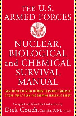 U.S. Armed Forces Nuclear, Biological And Chemical Survival Manual (Paperback)