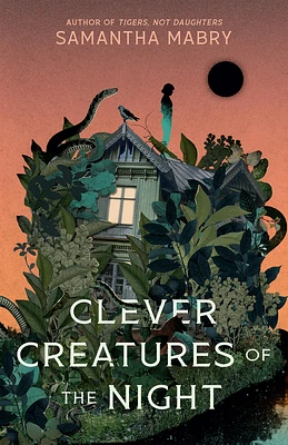 Clever Creatures of the Night (Hardcover)