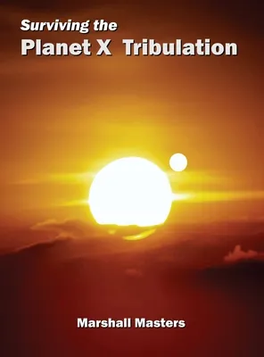 Surviving the Planet X Tribulation: There Is Strength in Numbers