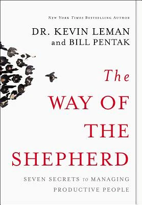 The Way of the Shepherd: Seven Secrets to Managing Productive People (Hardcover)