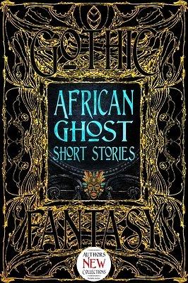 African Ghost Short Stories (Gothic Fantasy) (Hardcover)