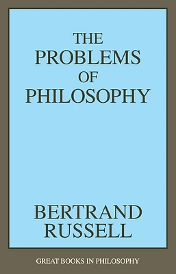 The Problems of Philosophy (Great Books in Philosophy) (Paperback)