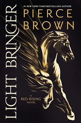 Light Bringer: A Red Rising Novel (Red Rising Series #6) (Hardcover)