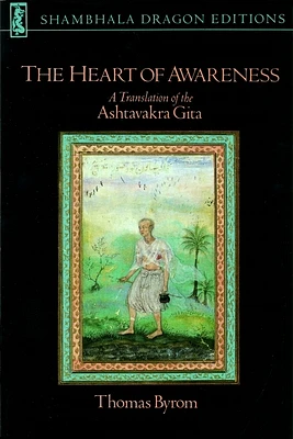 The Heart of Awareness: A Translation of the Ashtavakra Gita (Paperback)