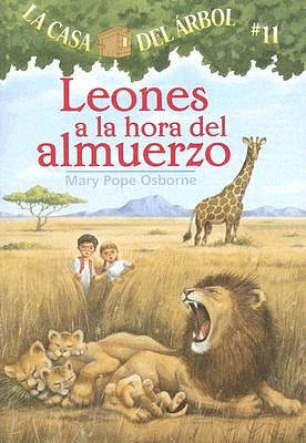 Leones a la Hora del Almuerzo (Casa del Arbol #11) (Paperback)