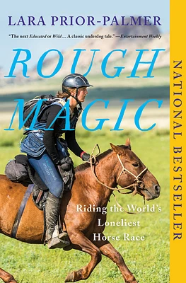 Rough Magic: Riding the World's Loneliest Horse Race (Paperback)