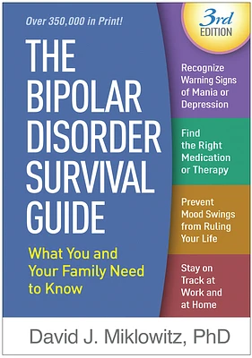 The Bipolar Disorder Survival Guide: What You and Your Family Need to Know (Paperback)