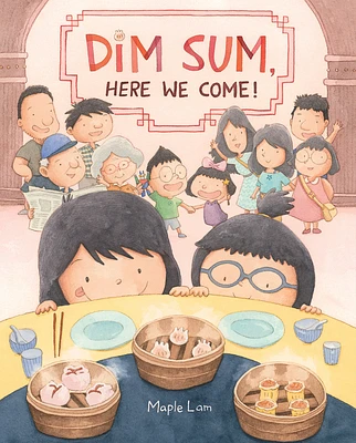 Dim Sum, Here We Come! (Hardcover)