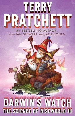 Darwin's Watch: The Science of Discworld III: A Novel (Science of Discworld Series #3) (Paperback)