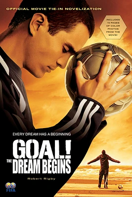 Goal!: The Dream Begins (Paperback)