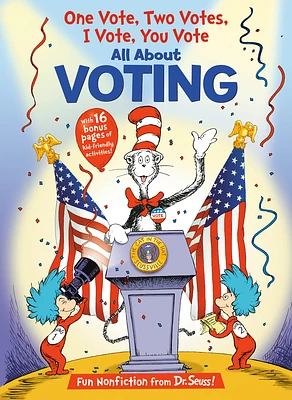 One Vote, Two Votes, I Vote, You Vote (The Cat in the Hat's Learning Library) (Hardcover)