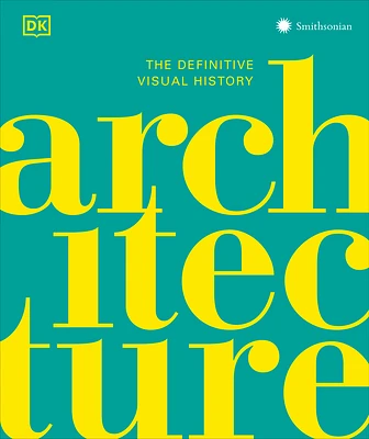 Architecture: The Definitive Visual Guide (DK Definitive Cultural Histories) (Hardcover)