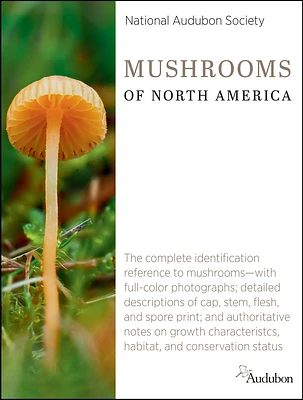 National Audubon Society Mushrooms of North America (National Audubon Society Complete Guides) (Book)