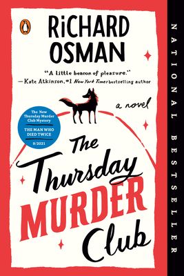 The Thursday Murder Club: A Novel (A Thursday Murder Club Mystery #1) (Paperback)