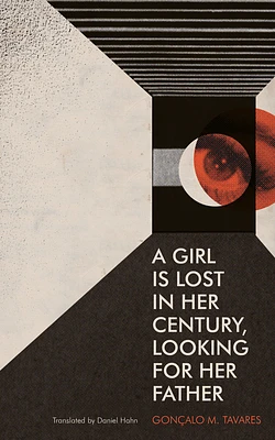 A Girl Is Lost in Her Century, Looking for Her Father (Paperback)