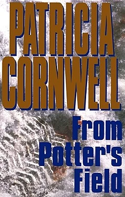 From Potter's Field: Scarpetta 6 (Hardcover)