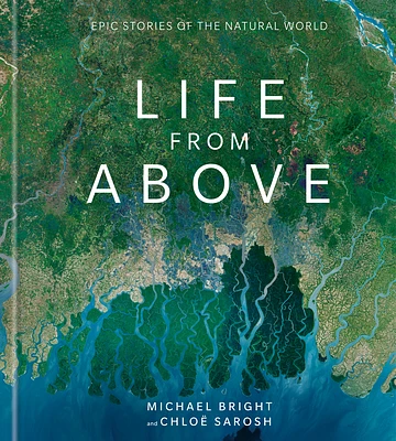 Life from Above: Epic Stories of the Natural World (Hardcover)