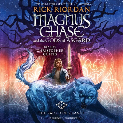 Magnus Chase and the Gods of Asgard, Book One: The Sword of Summer (Rick Riordan's Norse Mythology #1) (CD-Audio)