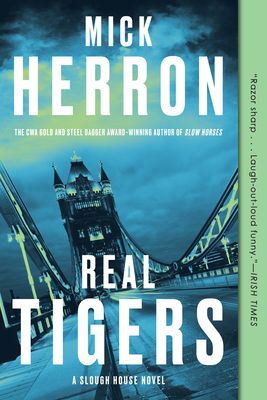 Real Tigers (Slough House #3) (Paperback)