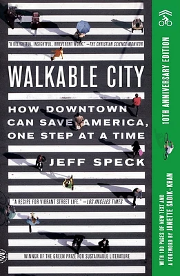 Walkable City: How Downtown Can Save America, One Step at a Time (Tenth Anniversary Edition) (Paperback)