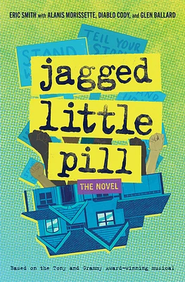 Jagged Little Pill: The Novel (Paperback)