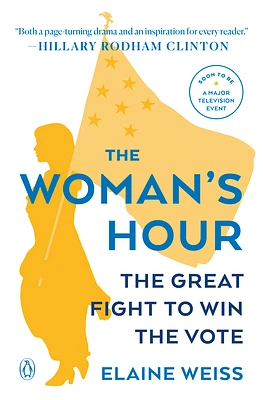 The Woman's Hour: The Great Fight to Win the Vote (Paperback)