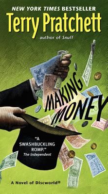 Making Money: A Novel of Discworld (Mass Market)