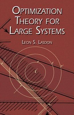 Optimization Theory for Large Systems