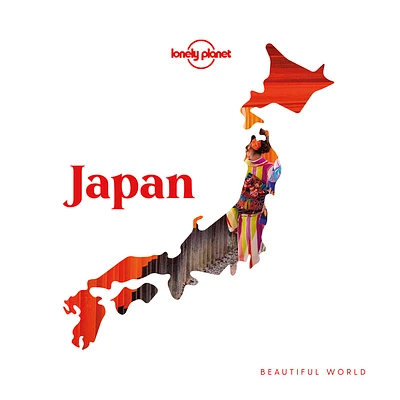 Lonely Planet Beautiful World Japan (Hardcover)