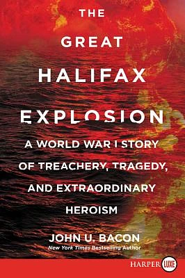 The Great Halifax Explosion (Large Print / Paperback)