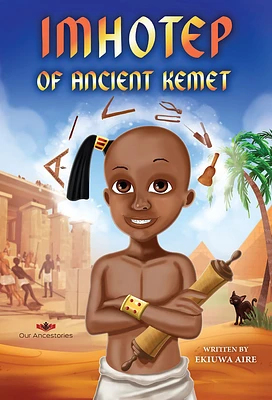 Imhotep of Ancient Kemet (Hardcover)