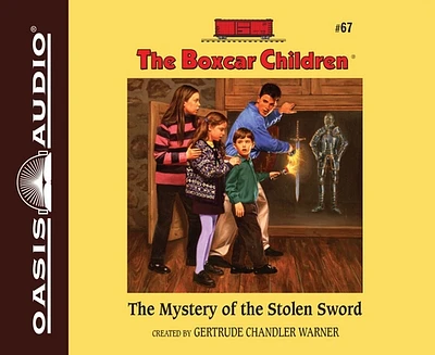 The Mystery of the Stolen Sword (The Boxcar Children Mysteries #67) (CD-Audio)