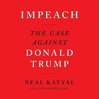 Impeach: The Case Against Donald Trump (MP3 CD)