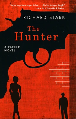 The Hunter: A Parker Novel (Paperback)