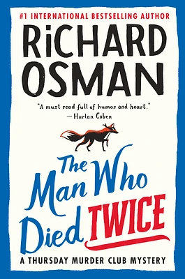 The Man Who Died Twice: A Thursday Murder Club Mystery (Hardcover)