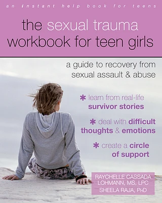 The Sexual Trauma Workbook for Teen Girls: A Guide to Recovery from Sexual Assault and Abuse (Paperback)