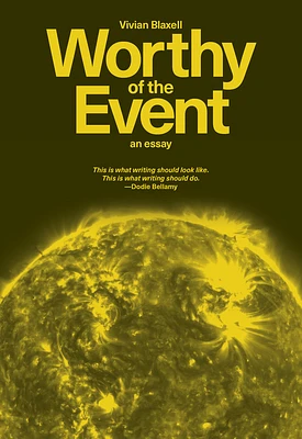 Worthy of the Event: An Essay (Paperback)