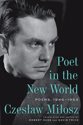 Poet in the New World: Poems