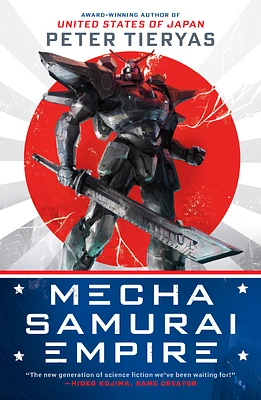 Mecha Samurai Empire (A United States of Japan Novel #2) (Paperback)