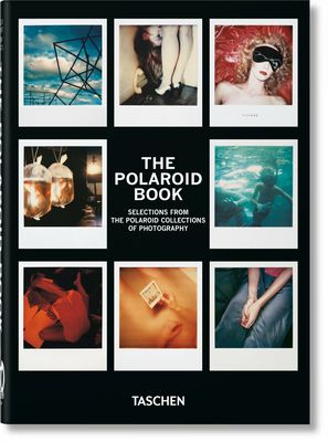 The Polaroid Book. 40th Ed. (Hardcover