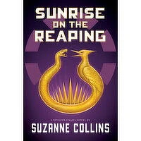 Sunrise - On The Reaping - A Hunger Games Novel By Suzanne Collins, 1 Each