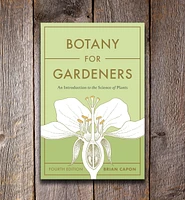 Botany for Gardeners, 4th Edition