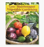 Low-Maintenance Vegetable Gardening