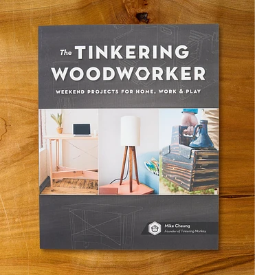 The Tinkering Woodworker