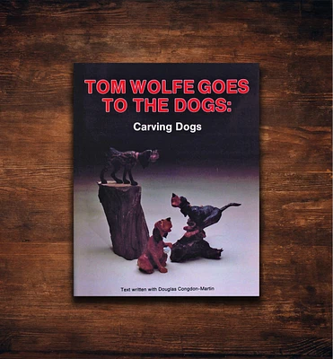 Tom Wolfe Goes to the Dogs