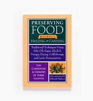 Preserving Food Without Freezing or Canning