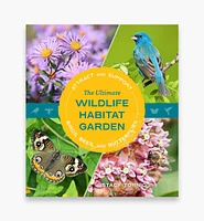 The Ultimate Wildlife Habitat Garden
